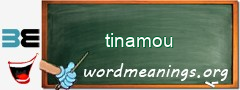 WordMeaning blackboard for tinamou